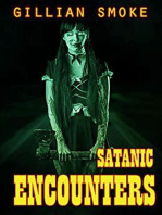 Satanic Encounters