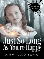 Just So Long As You're Happy