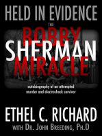 Held in Evidence: The Bobby Sherman Miracle