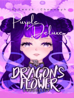 The Dragon's Flower: Purple Deluxe: The Dragon's Flower, #5