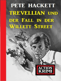 Trevellian und der Fall in der Willett Street: Action Krimi