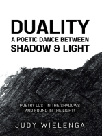 Duality: A Poetic Dance between Shadow & Light