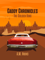 Caddy Chronicles: The Golden King