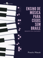 Ensino de música para cegos sem braile