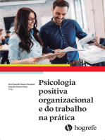 Psicologia positiva organizacional e do trabalho na prática