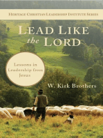 Lead Like the Lord: Lessons in Leadership from Jesus