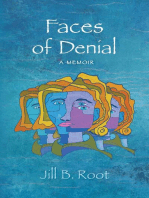 Faces of Denial: A Memoir