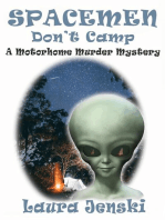 Spacemen Don't Camp