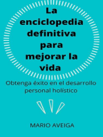 La enciclopedia definitiva para mejorar la vida