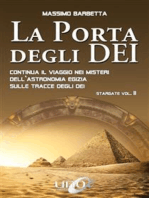 La Porta degli Dei: Continua il viaggio nei misteri dell’astronomia egizia sulle tracce degli Dei