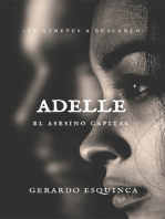 Adelle: El asesino capital, ¿Te atreves a buscarlo?