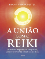 A união com o reiki: Princípios espirituais, propósito, desenvolvimento e práticas de cura