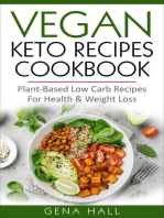 Vegan Keto Recipes Cookbook : Plant-Based Low Carb Recipes For Health & Weight Loss