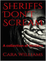 Sheriffs Don't Scream: A collection of thrillers