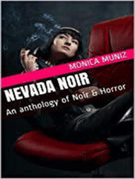Nevada Noir An Anthology of Noir & Horror