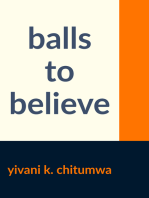 Balls to Believe