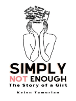 Simply Not Enough: The Story of a Girl