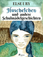 Huschelchen und andere Schulmädelgeschichten