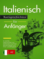 Italienisch lernen: Italienisch für Anfänger (A1 / A2) - leichte Geschichten zur Verbesserung Ihres Wortschatzes und Ihrer Lesefähigkeit