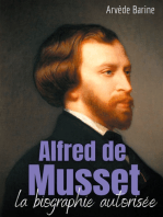 Alfred de Musset: la biographie autorisée