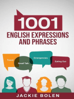 1001 English Expressions and Phrases: Common Sentences and Dialogues Used by Native English Speakers in Real-Life Situations