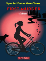 First Murder: A Special Detective Chau Novel # 1