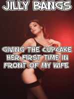 Giving The Cupcake Her First Time In Front Of My Wife