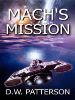 Mach's Mission: Wormhole Series, #2