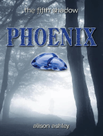 Phoenix: The Fifth Shadow, #1
