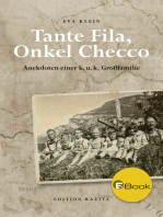 Tante Fila, Onkel Checco: Anekdoten einer k. u. k. Großfamilie