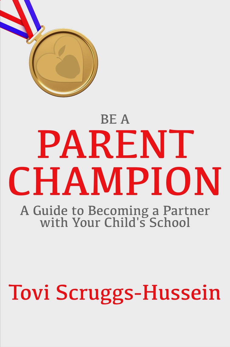 Be a Parent Champion by Tovi Scruggs-Hussein picture