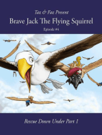 Brave Jack The Flying Squirrel: A Forest Animal Series, #4