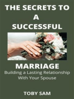 The Secrets To a Successful Marriage