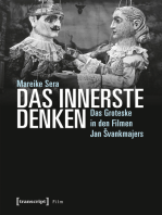 Das Innerste denken: Das Groteske in den Filmen Jan Svankmajers