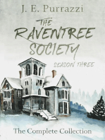 The Raventree Society Season Three Complete Collection: The Raventree Society, #18