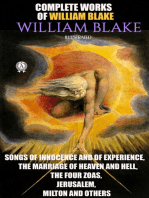 Complete Works of William Blake. Illustrated: Songs of Innocence and of Experience, The Marriage of Heaven and Hell, The Four Zoas, Jerusalem, Milton and others