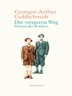 Der versperrte Weg: Roman des Bruders