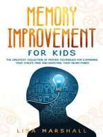 Memory Improvement For Kids: The Greatest Collection Of Proven Techniques For Expanding Your Child's Mind And Boosting Their Brain Power: Montessori Parenting, #1