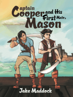 Captain Cooper and His First Mate, Mason