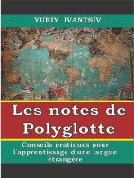 Les notes de Polyglotte. Conseils pratiques pour l'apprentissage d'une langue étrangère.