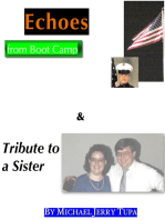 Echoes of Boot Camp & Tribute to a Sister