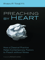 Preaching by Heart: How a Classical Practice Helps Contemporary Pastors to Preach without Notes