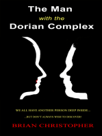 The Man With The Dorian Complex