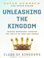 Unleashing the Kingdom, Clash of Kingdoms: Taking Dominion Through the Unity of Men and Women