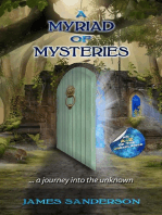 A Myriad of Mysteries