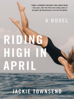 Riding High in April: A Novel