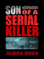 Son of a Serial Killer: Murder in the Genes, #1