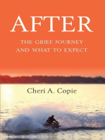 After: The Grief Journey And What To Expect