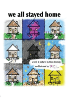 We All Stayed Home