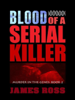 Blood of a Serial Killer